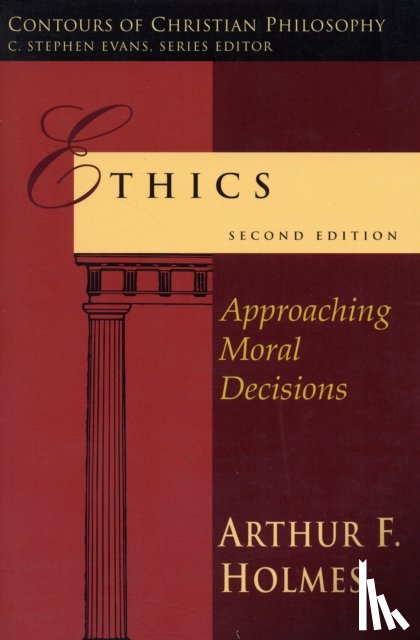 Holmes, Arthur F - Ethics