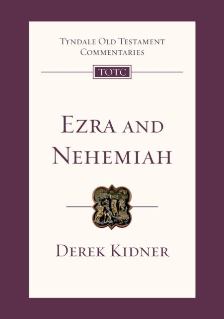Kidner, Derek - Ezra and Nehemiah