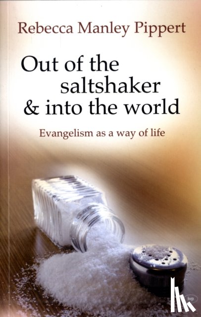 Pippert, Rebecca Manley - Out of the Saltshaker and into the World