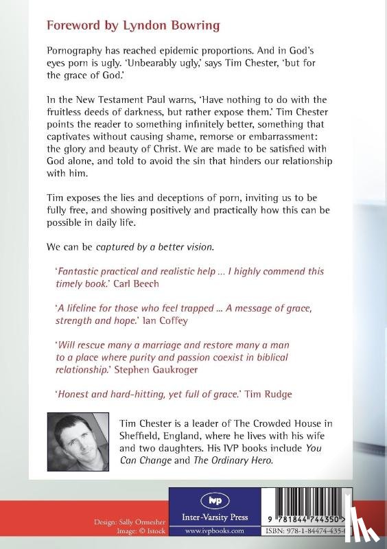 Chester, Dr Tim (Author) - Captured by a Better Vision