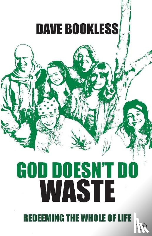 Bookless, Dave (Author) - God Doesn't Do Waste