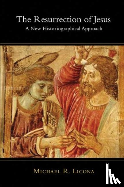 Licona, Michael R (Author) - The Resurrection of Jesus