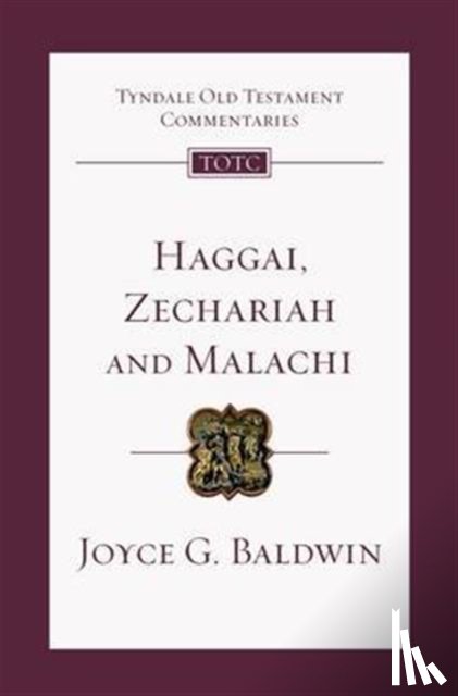 Hill, Andrew - Haggai, Zechariah and Malachi