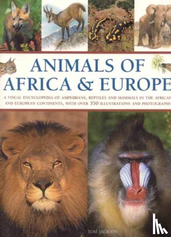 Chinery, Michael, Jackson, Tom - Animals of Africa and Europe