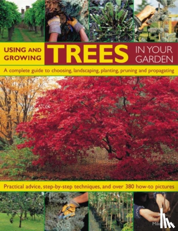 Buffin, Michael W. - Using and Growing Trees in Your Garden