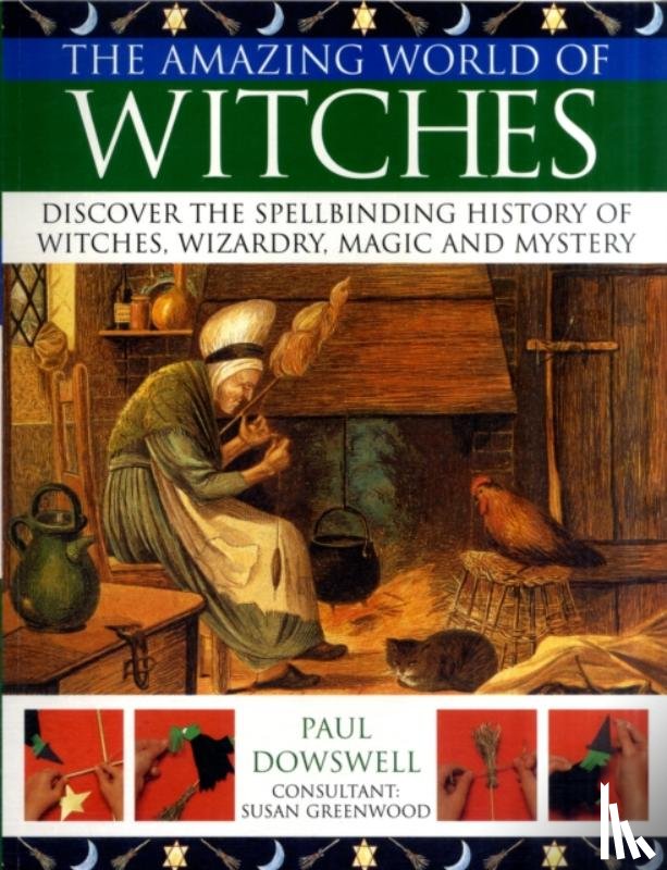 Dowswell, Paul - Amazing World of Witches