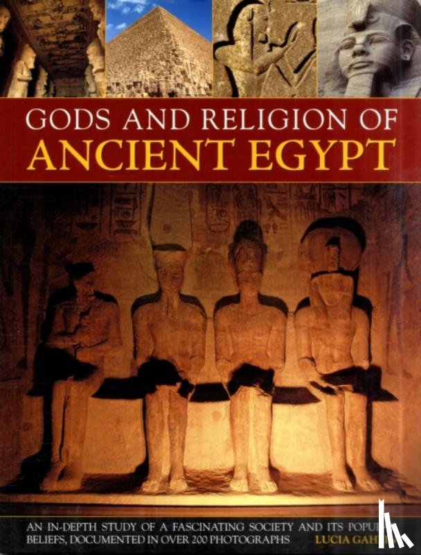 Gahlin, Lucia - Gods and Religion of Ancient Egypt