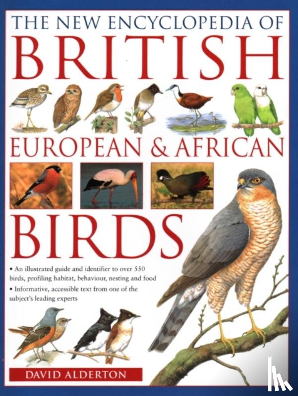 Alderton, David - The British, European and African Birds, New Encyclopedia of