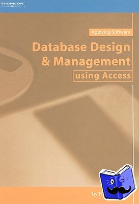 Dowling, Nick (Founder of Dowling Computer Consultants in London) - Database Design and Management using Access