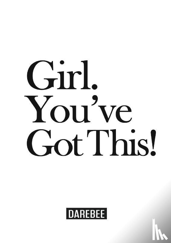 Rey, N - Girl. You've Got This!