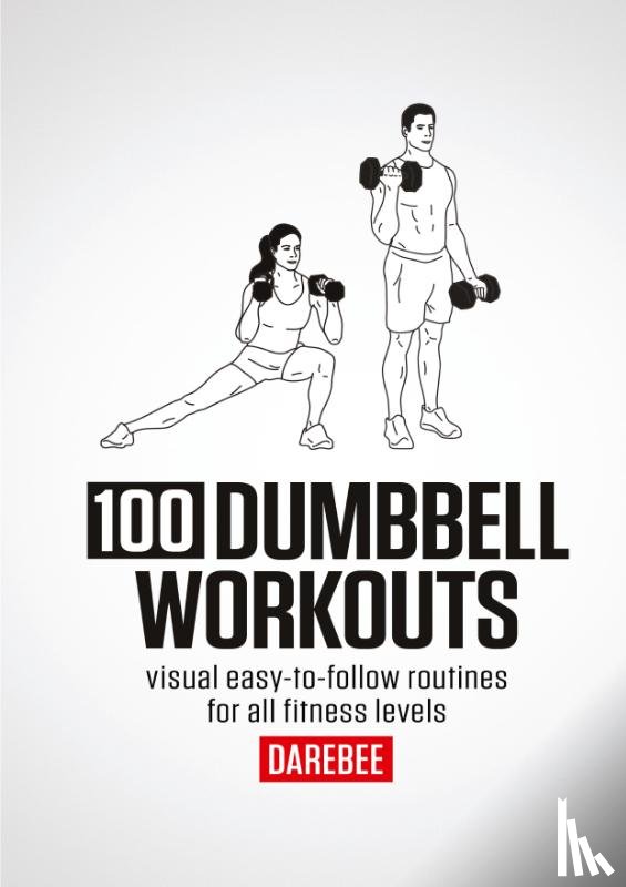 Rey, N. - 100 Dumbbell Workouts