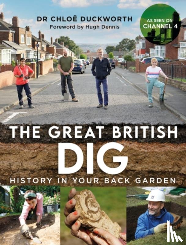Duckworth, Dr Chloe - The Great British Dig