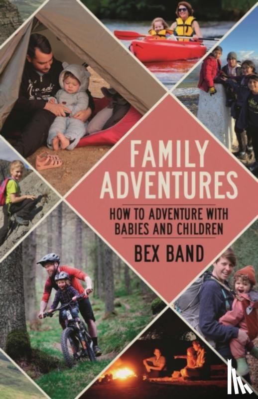 Band, Bex - Family Adventures