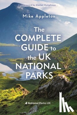 Appleton, Mike - The Complete Guide to the UK National Parks