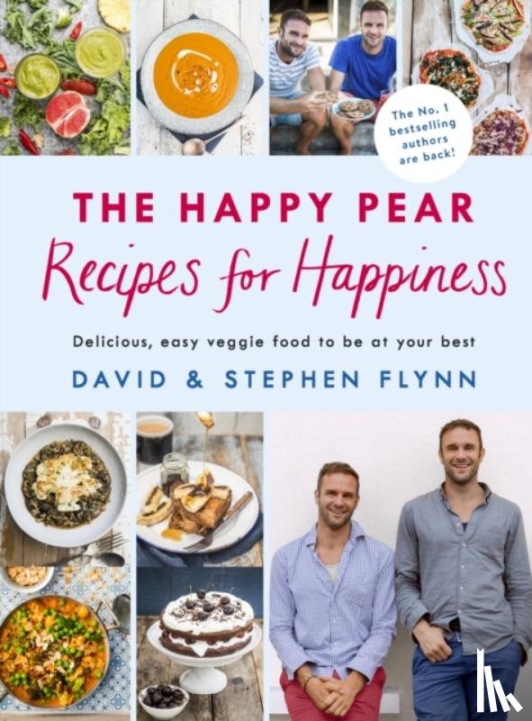 Flynn, David, Flynn, Stephen - The Happy Pear: Recipes for Happiness