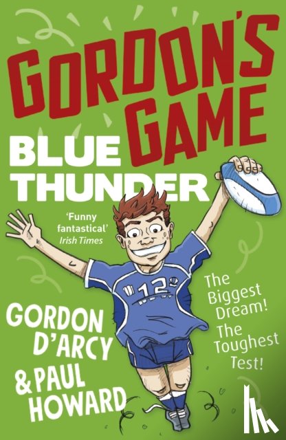 Howard, Paul, D'Arcy, Gordon - Gordon’s Game: Blue Thunder