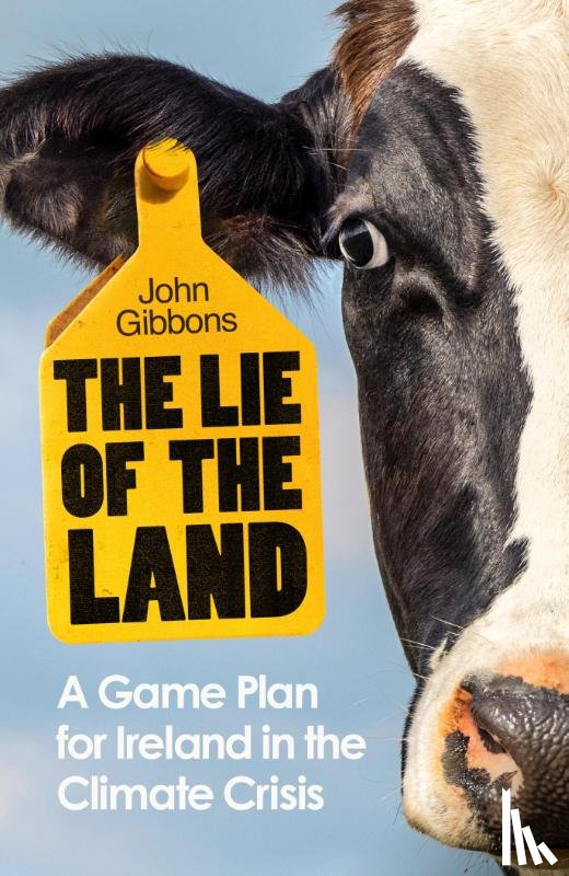 Gibbons, John - The Lie of the Land