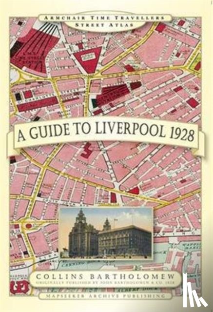 Line, Paul Leslie, Bartholomew, John - A Guide to Liverpool 1928