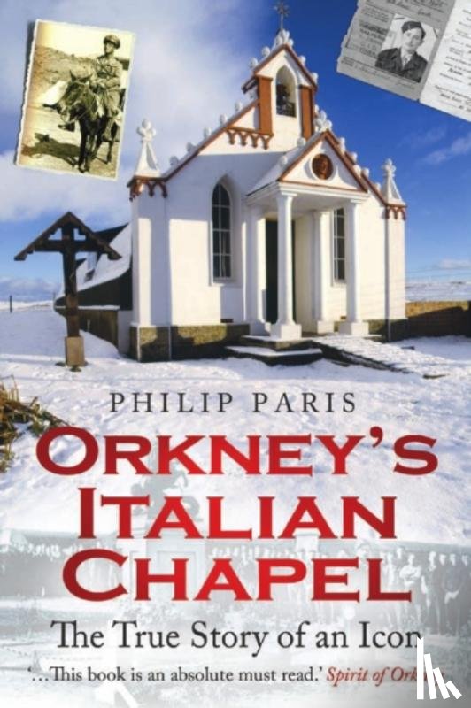 Paris, Philip - Orkney's Italian Chapel