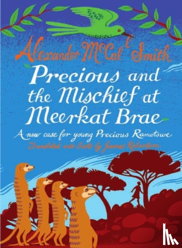 Smith, Alexander McCall - Precious and the Mischief at Meerkat Brae