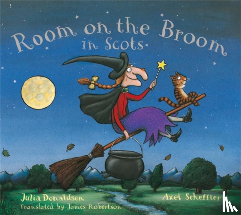 Donaldson, Julia - Room on the Broom in Scots