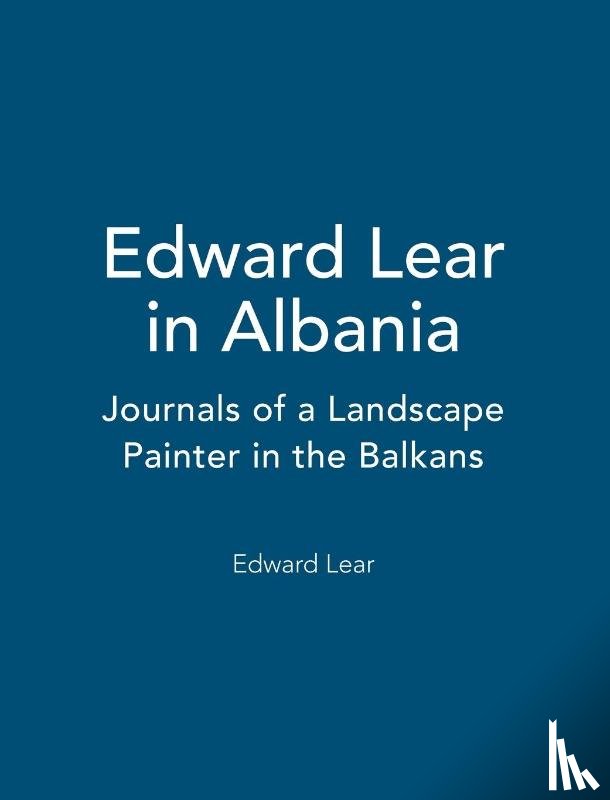 Lear, Edward - Edward Lear in Albania