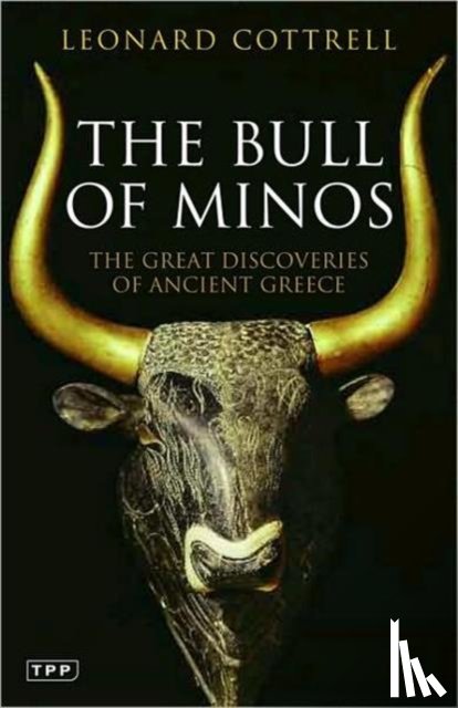 Cottrell, Leonard - The Bull of Minos