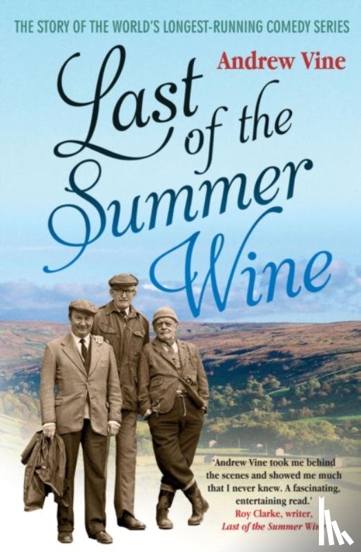 Vine, Andrew - Last of the Summer Wine
