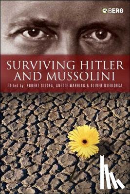  - Surviving Hitler and Mussolini