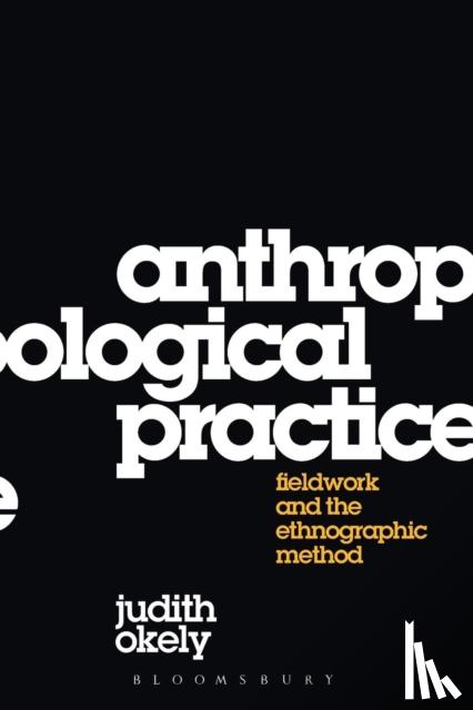 Okely, Judith - Anthropological Practice