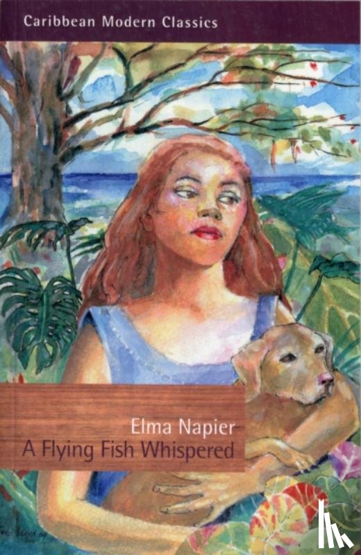 Napier, Elma - A Flying Fish Whispered