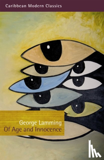 Lamming, George - Of Age and Innocence