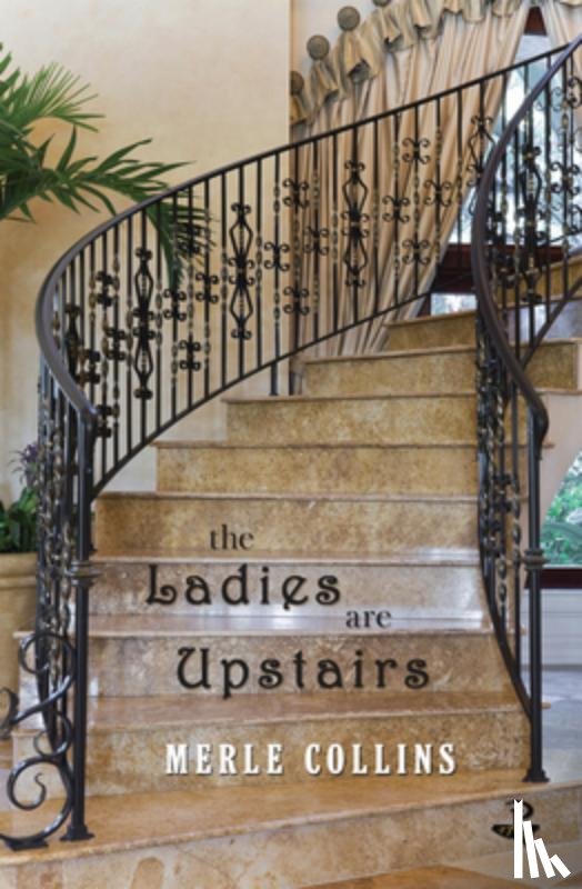 Collins, Merle - The Ladies are Upstairs