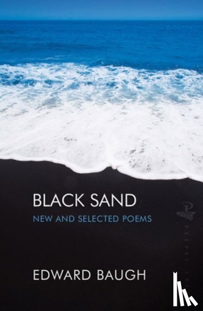 Baugh, Edward - Black Sand: New and Selected Poems