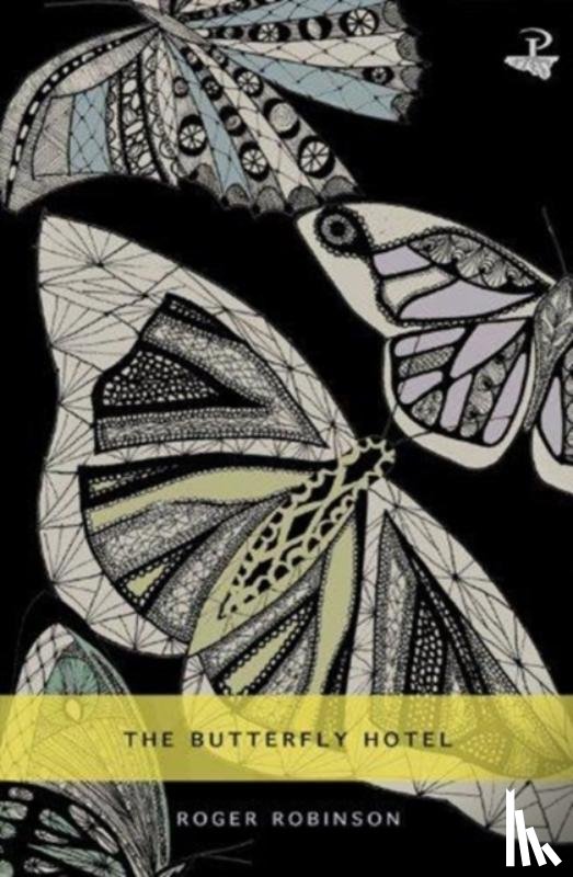 Robinson, Roger - The Butterfly Hotel