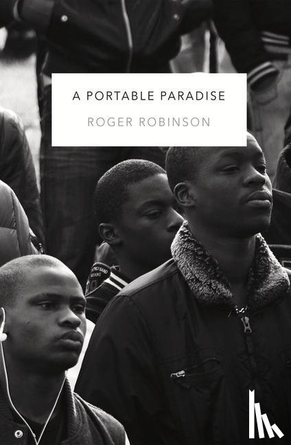 Robinson, Roger - A Portable Paradise