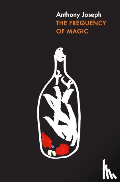 Joseph, Anthony - The Frequency of Magic