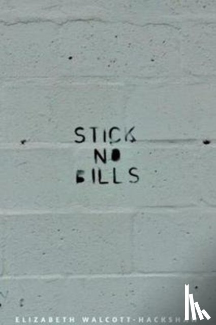Walcott-Hackshaw, Elizabeth - Stick No Bills
