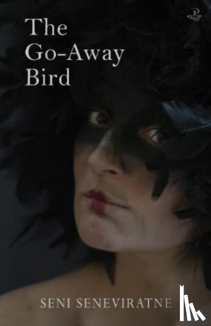 Seneviratne, Seni - The Go-Away Bird