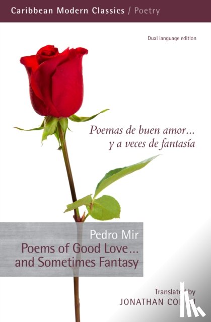 Mir, Pedro - Poems of Good Love...and Sometimes Fantasy
