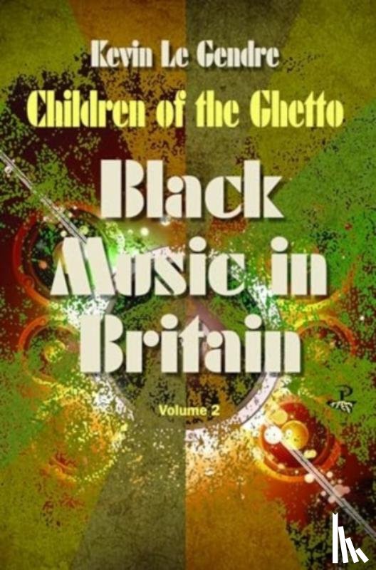 Le Gendre, Kevin - Children of the Ghetto