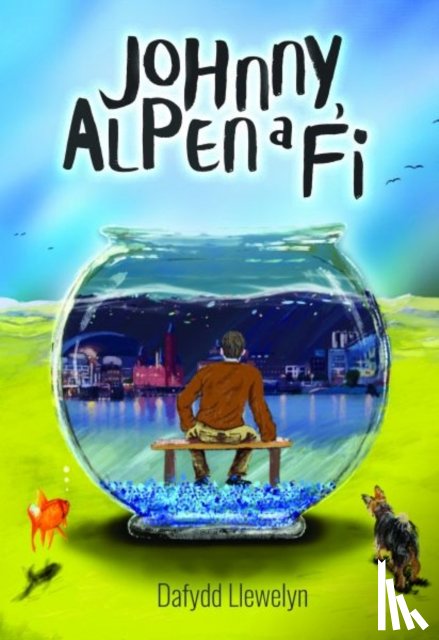 Llewelyn, Dafydd - Johnny, Alpen a Fi