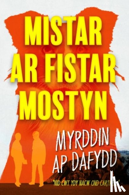 Dafydd, Myrddin ap - Mistar ar Fistar Mostyn