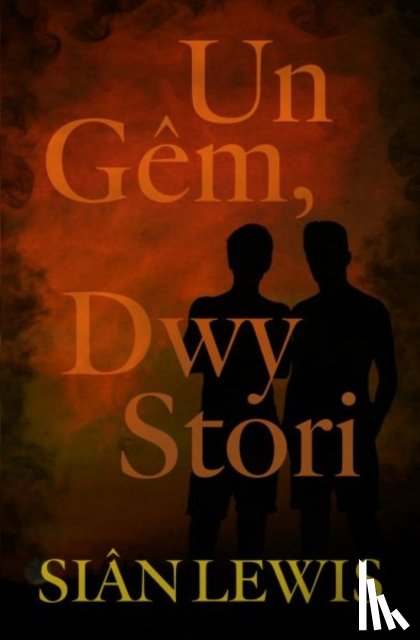 Lewis, Sian - Un Gem, Dwy Stori
