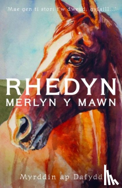 Dafydd, Myrddin ap - Rhedyn, Merlyn y Mawn