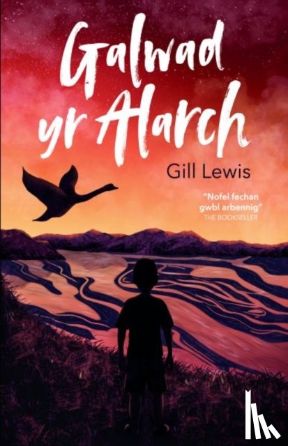 Lewis, Gill - Galwad yr Alarch