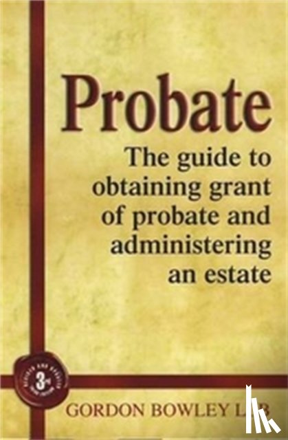 Bowley, Gordon - Probate