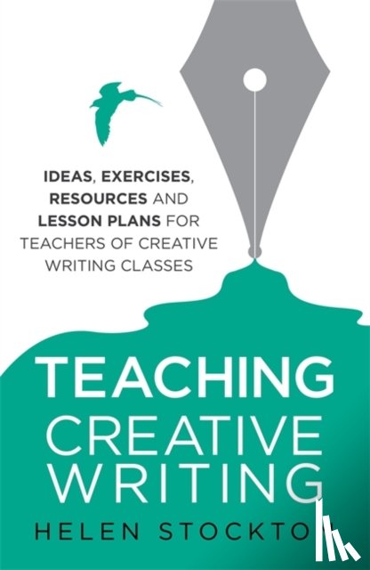 Stockton, Helen - Teaching Creative Writing