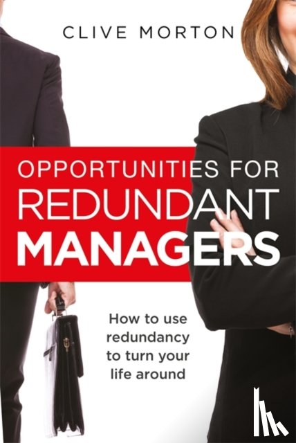 Morton, Clive - Opportunities For Redundant Managers