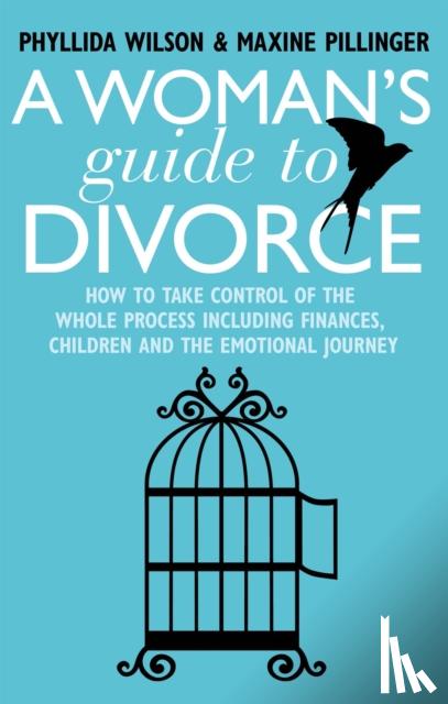 Phyllida Wilson, Maxine Pillinger - A Woman's Guide to Divorce